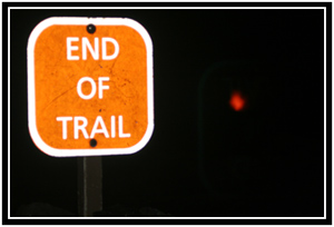 Its not really the end of the trail...